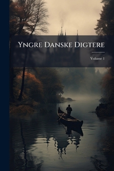 Paperback Yngre Danske Digtere; Volume 1 [Danish] Book