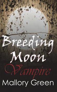 Paperback Breeding Moon: Vampire Book