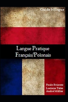 Paperback Langue Pratique: Français / Polonais: guide bilingue [French] Book