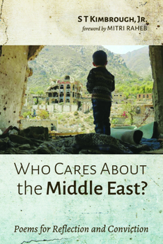 Hardcover Who Cares about the Middle East?: Poems for Reflection and Conviction Book