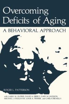 Paperback Overcoming Deficits of Aging: A Behavioral Approach Book