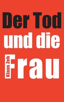 Paperback Der Tod und die Frau [German] Book