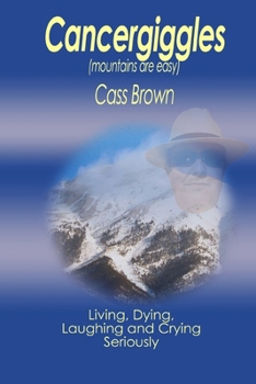 Paperback Cancergiggles (Mountains are Easy) Book