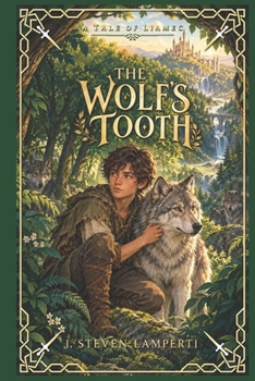 The Wolf's Tooth: A tale of Liamec - Book #1 of the Tales of Liamec