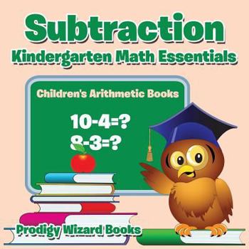 Paperback Subtraction Kindergarten Math Essentials Children's Arithmetic Books Book