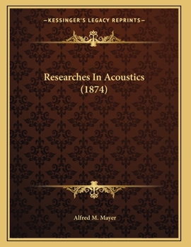 Paperback Researches In Acoustics (1874) Book