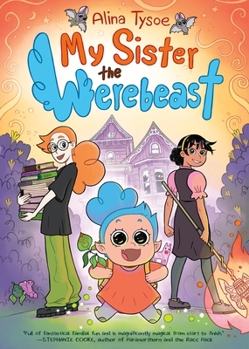 Hardcover My Sister the Werebeast: A Graphic Novel Book