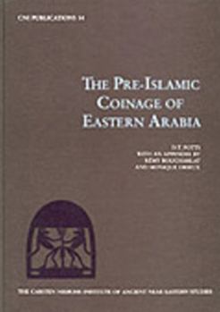 Preislamic Coinage (Carsten Niebuhr Institute Publications)