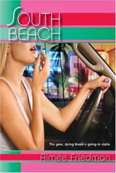 South Beach - Book #1 of the Alexa & Holly