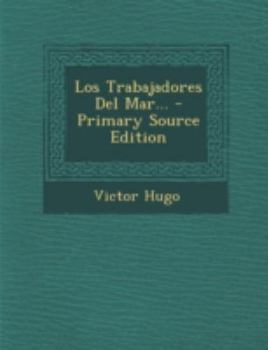 Paperback Los Trabajadores Del Mar... [Spanish] Book
