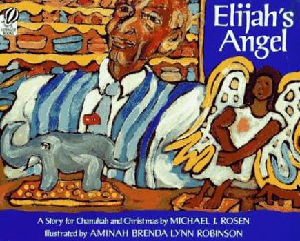 Hardcover Elijah's Angel: A Story for Chanukah and Christmas Book