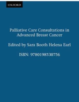 Paperback Palliative Care Consultations in Advanced Breast Cancer Book