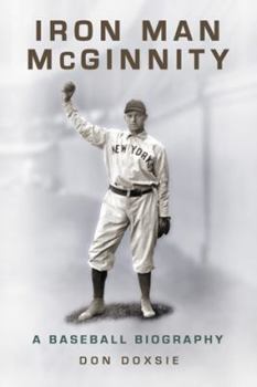 Paperback Iron Man McGinnity: A Baseball Biography Book