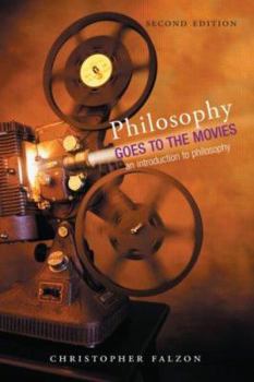 Paperback Philosophy Goes to the Movies: An Introduction to Philosophy Book