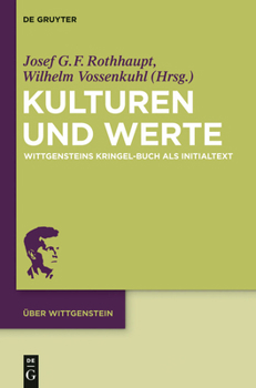 Hardcover Kulturen Und Werte: Wittgensteins Kringel-Buch ALS Initialtext [German] Book