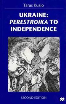 Paperback Ukraine: Perestroika to Independence Book