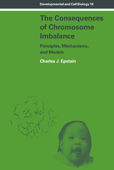 Paperback The Consequences of Chromosome Imbalance: Principles, Mechanisms, and Models Book