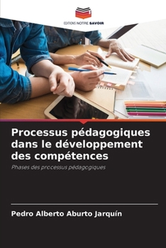 Paperback Processus pédagogiques dans le développement des compétences [French] Book