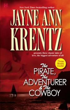 Paperback The Pirate, the Adventurer & the Cowboy: An Anthology Book