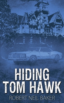 Paperback Hiding Tom Hawk Book