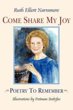Paperback Come Share My Joy: Poetry To Remember Book