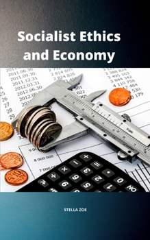Paperback Socialist Ethics and Economy Book