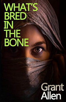 Paperback What's Bred in the Bone Illustrated Book