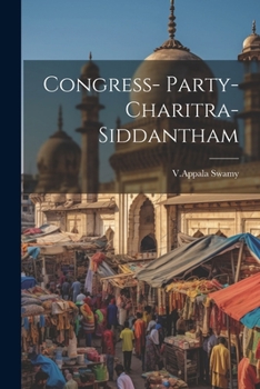 Paperback Congress- Party-Charitra-Siddantham [Telugu] Book