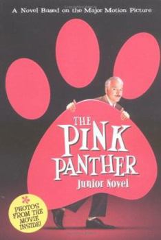 Paperback The Pink Panther: Junior Novel Book