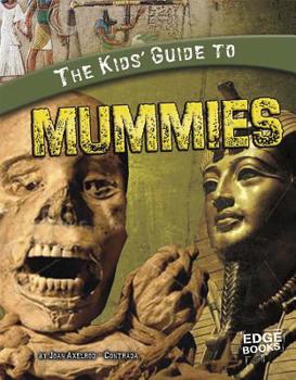 Library Binding The Kids' Guide to Mummies Book