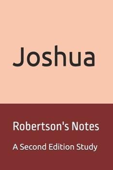 Joshua: Robertson's Notes
