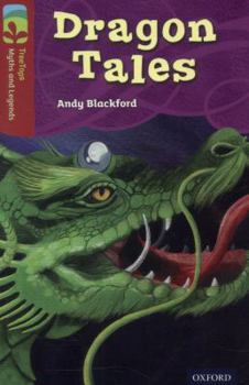 Paperback Oxford Reading Tree Treetops Myths and Legends: Level 15: Dragon Tales Book