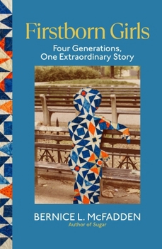 Hardcover Firstborn Girls: Four Generations, One Extraordinary Story Book