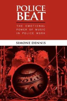 Hardcover Police Beat: The Emotional Power of Music in Police Work Book