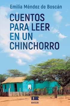 Paperback Cuentos para leer en un chinchorro [Spanish] Book