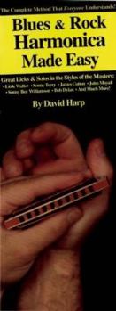 Paperback Blues Rock Harmonica Made Easy: Everything You Need to Know Book