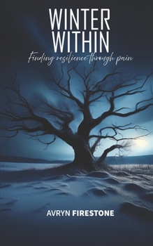 Paperback Winter Within: Finding resilience through pain Book