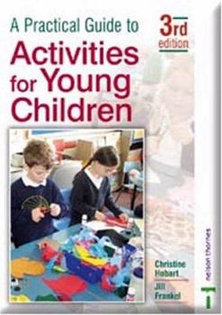 Paperback Practical Guide To Activities For Young Children Book