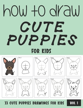 Paperback How to Draw Cute Puppies for Kids Book