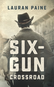 Six-Gun Crossroads