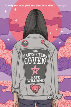 The Babysitters Coven - Book #1 of the Babysitters Coven