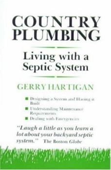 Paperback Country Plumbing: Living with a Septic System Book