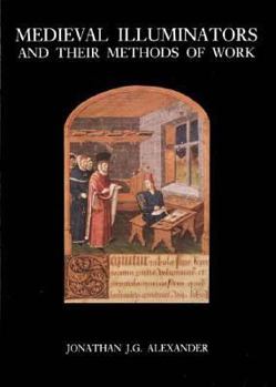 Paperback Medieval Illuminators and Their Methods of Work Book