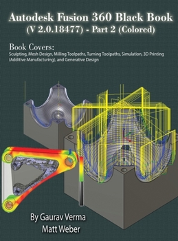 Hardcover Autodesk Fusion 360 Black Book (V 2.0.18477) Part II Book