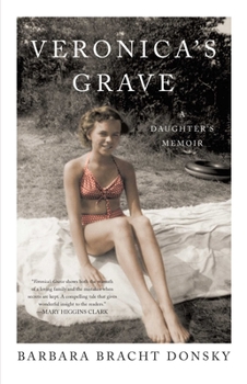 Paperback Veronica's Grave: A Daughter's Memoir Book