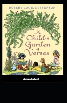 Paperback A Child's Garden of Verses Annotated Book
