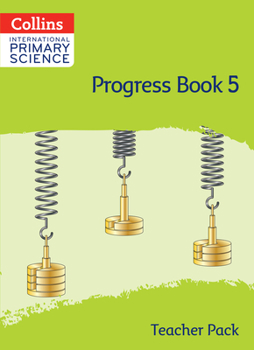 Paperback Collins International Primary Science: Progress Book 5 (Teacher Pack) Book