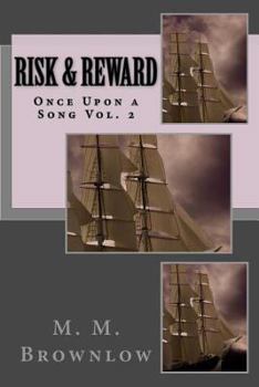 Paperback Risk & Reward: Once Upon a Song Vol. 2 Book