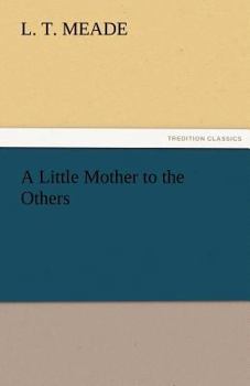 A Little Mother to the Others
