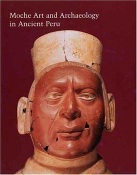 Paperback Moche Art and Archaeology in Ancient Peru (Studies in the History of Art Series) Book